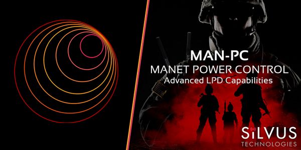 Silvus Technologies Launches MAN-PC: MANET Power Control for Enhanced LPD