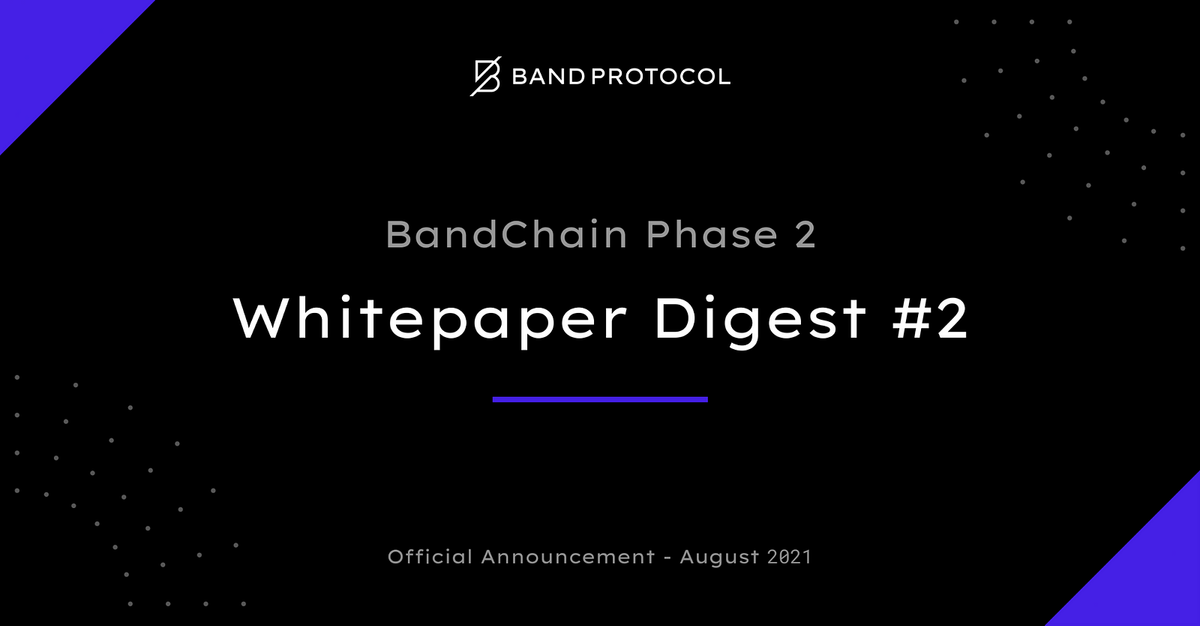 Whitepaper Digest #2: Scaling Band Protocol & IBC Implementation
