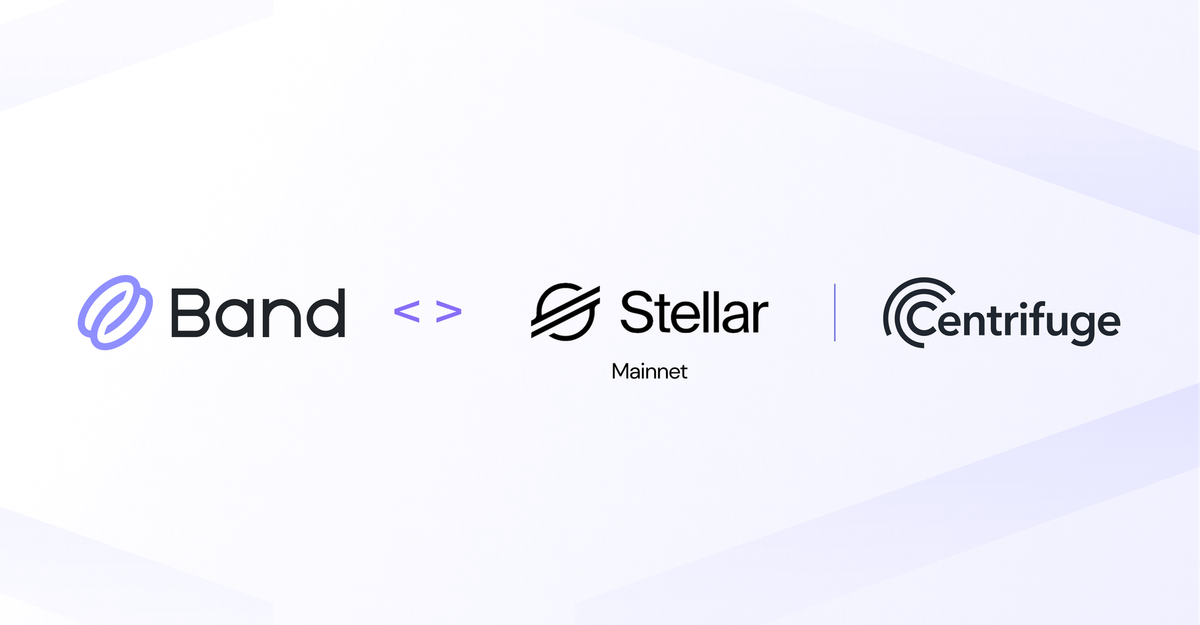 Band RWA Feeds Go Live on Stellar Mainnet, Delivering Data for Centrifuge’s deRWA