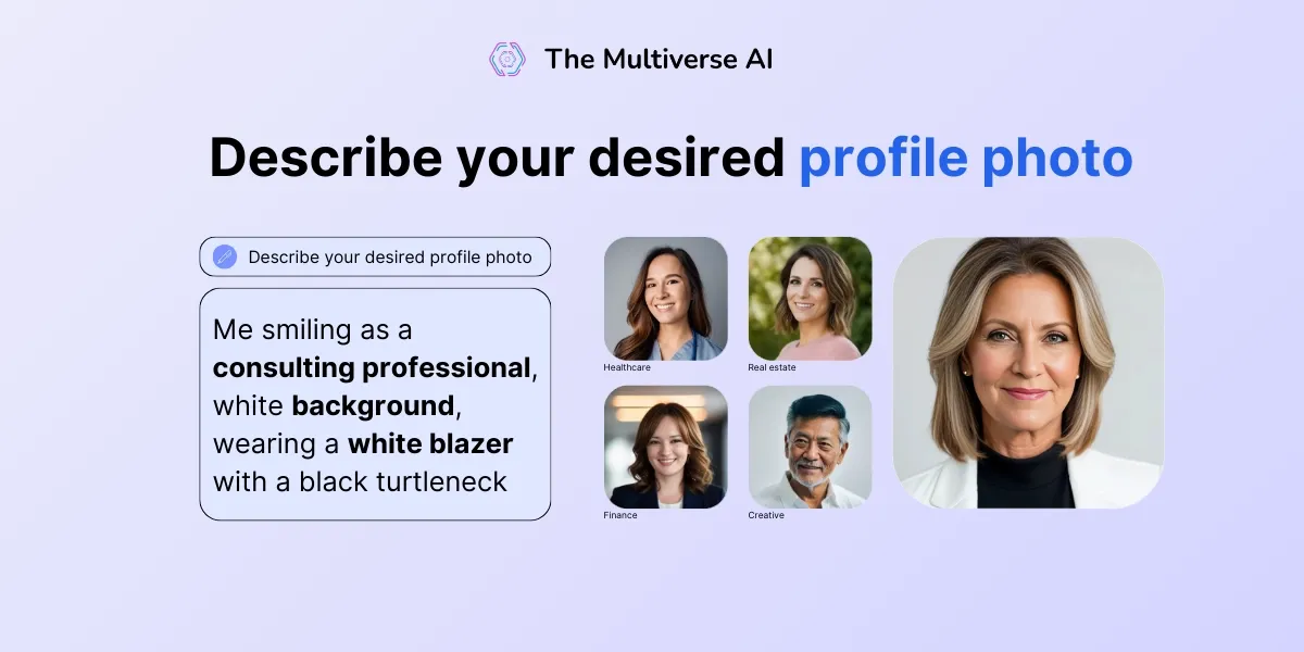 Describe and generate your desired AI professional headshot with ChatGPT for profile photos The Multiverse AI