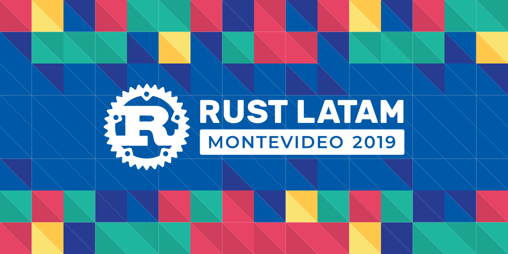 Rust LATAM 2019