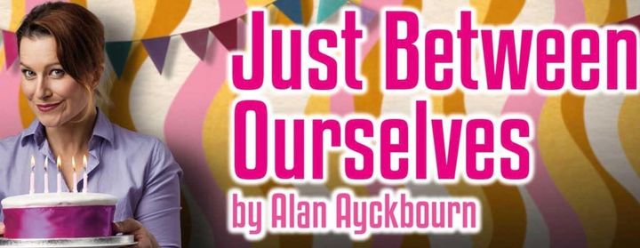 Just Between Ourselves