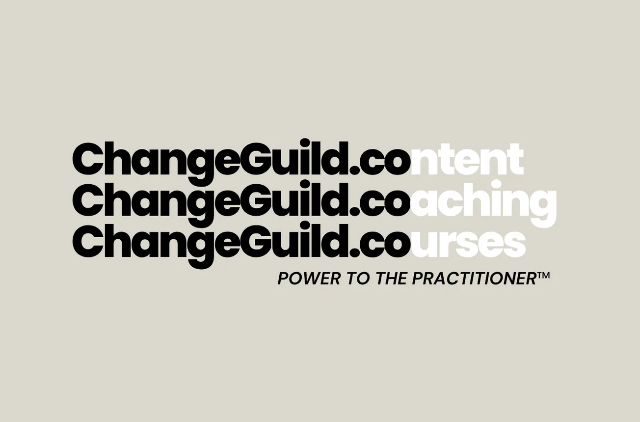 Welcome to ChangeGuild: Start Here