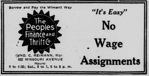 A rectangular black-and-white newspaper advertisement. On the left is a jagged, sunburst-style logo containing the company name, "The Peoples Finance and Thrift Co." Below the logo is the manager's name and the address at 322 Missouri Avenue. On the right, large bold text reads "It's Easy" and "No Wage Assignments." The entire ad is enclosed in a double-line border.