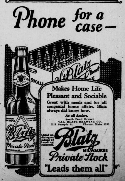 1926 South Bend Times ad for Blatz Private Stock. Features a detailed bottle and a full crate under the header "Phone for a case." Text claims it "Makes Home Life Pleasant and Sociable."
