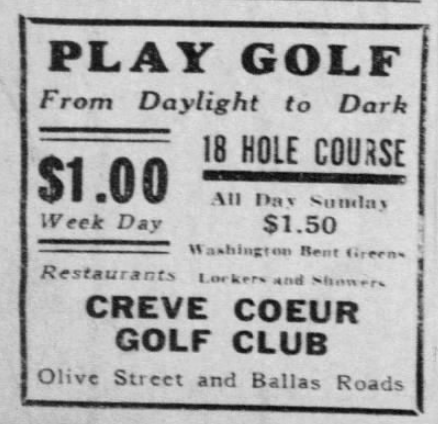 Vintage 1926 ad for Creve Coeur Golf Club in St. Louis, advertising an 18-hole golf course with weekday and Sunday rates and amenities including lockers and showers.