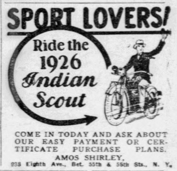 Vintage 1926 Indian Scout motorcycle advertisement promoting the Indian Scout bike to sports lovers with easy payment plans from Amos Shirley in New York City.