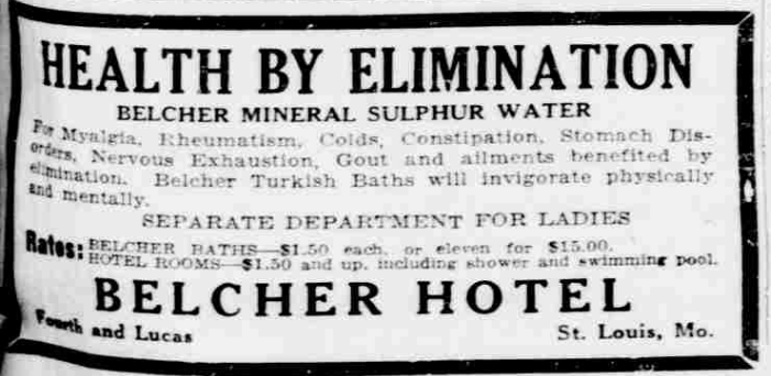 Vintage ad for Belcher Hotel in St. Louis promoting mineral sulphur water, Turkish baths, and health treatments, with rates and amenities listed including baths and hotel rooms.