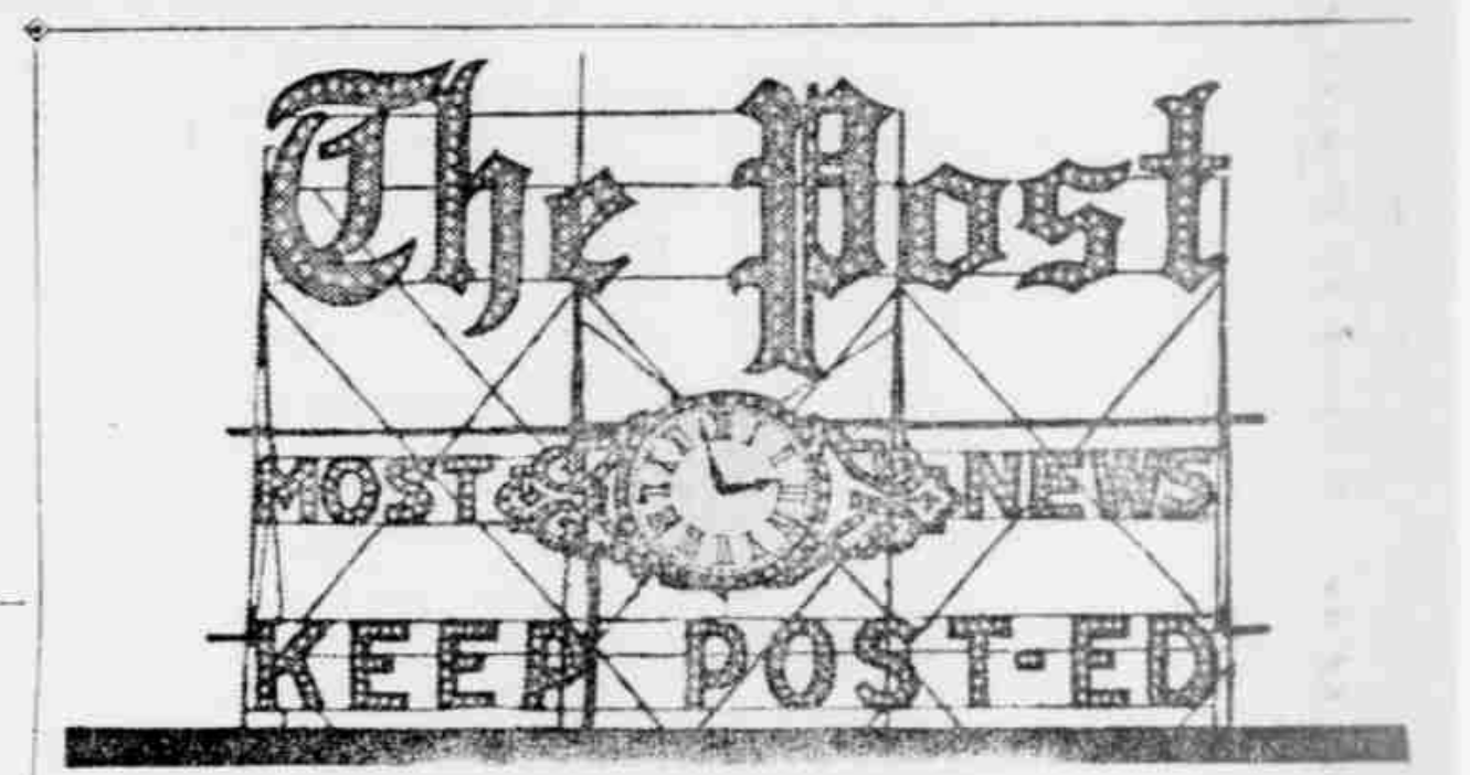 A black-and-white architectural sketch of a large, illuminated sign for "The Post." The sign is supported by a structural steel frame and features the newspaper's name in ornate Gothic lettering. Below the main title is a central clock face flanked by the words "MOST" and "NEWS," with the bottom row displaying the slogan "KEEP POST-ED."