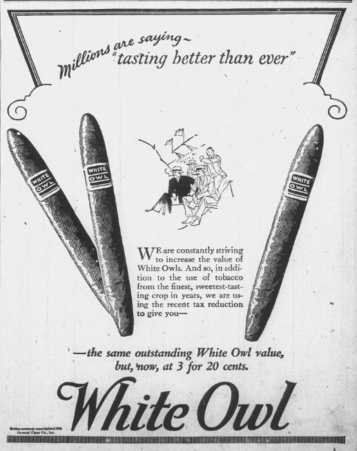 1926 White Owl cigar advertisement promoting improved taste and a three-for-twenty-cent value with illustrations of White Owl cigars.