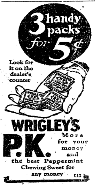 1926 Wrigley's P.K. chewing gum advertisement offering three packs for five cents.