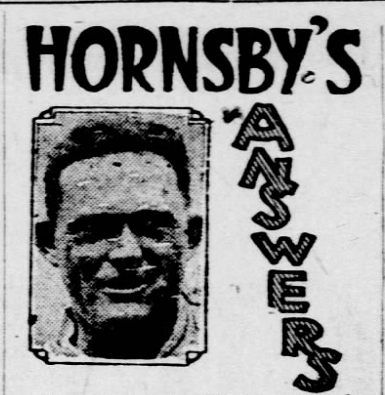 1926 newspaper graphic for "Hornsby's Answers" featuring a portrait of Rogers Hornsby alongside the title of his baseball question-and-answer column.