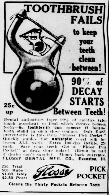 1926 Floss Pick Pocket dental floss advertisement featuring a floss dispenser and the slogan that 90 percent of tooth decay starts between teeth.