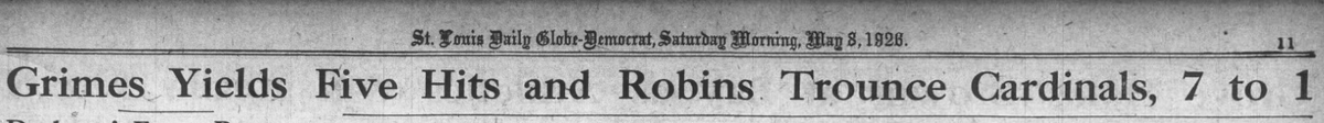 May 8, 1926 St. Louis Globe-Democrat headline announcing the Brooklyn Robins’ 7–1 win over the Cardinals as Burleigh Grimes allowed only five hits.