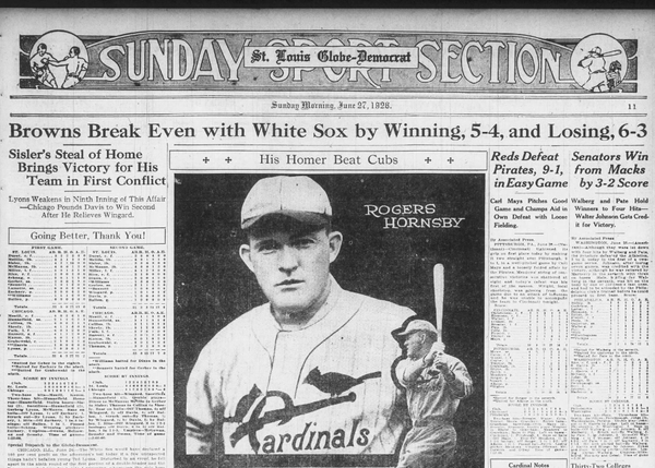 Front page of the June 27, 1926, St. Louis Globe-Democrat Sunday Sports Section featuring Rogers Hornsby and headlines on the Cardinals' 8–7 comeback win over the Cubs