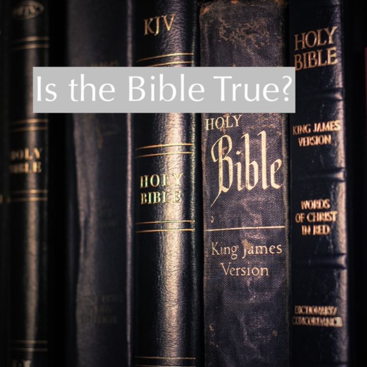 Is the Bible True: Who chose the Books in the Bible?