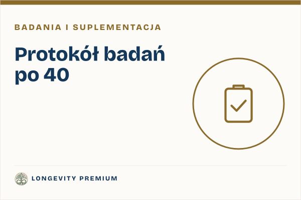 Protokół badań po 40