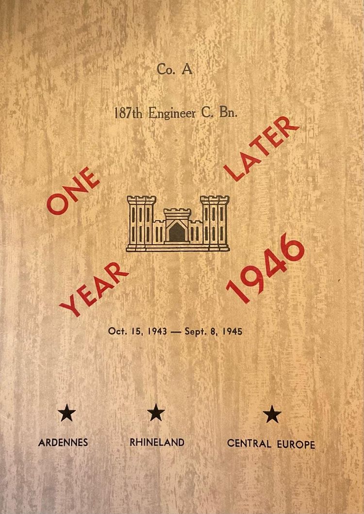 187th Engineer Combat Battalion 1946 Company A Pamphlet