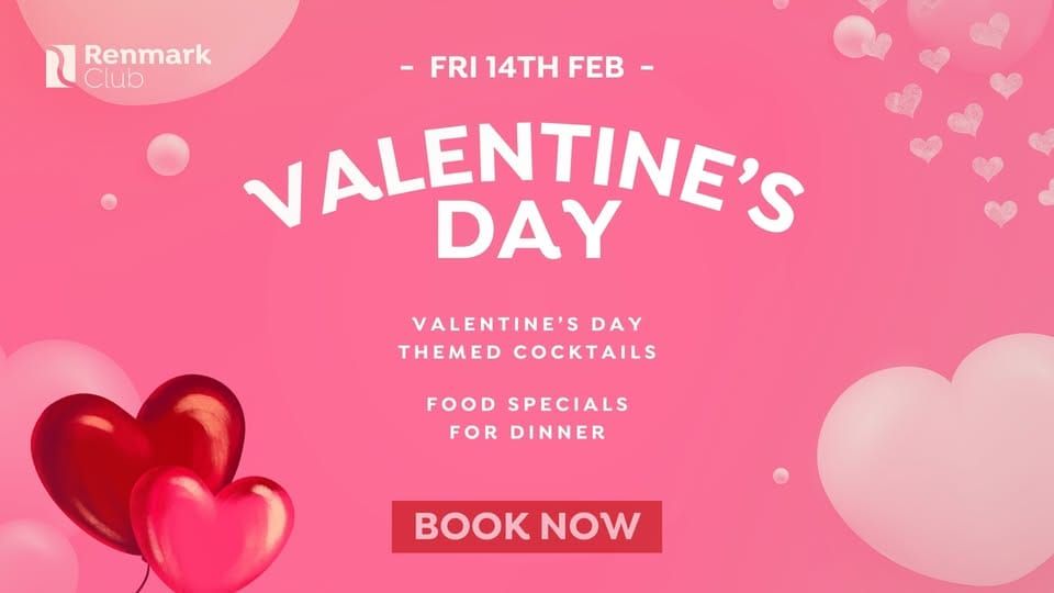 Renmark Club - Valentine's Day Dinner & Cocktails post image