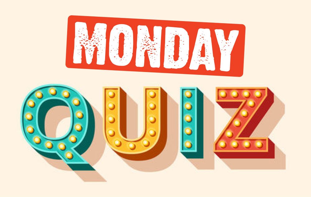 Monday 20 April - Quiz post image