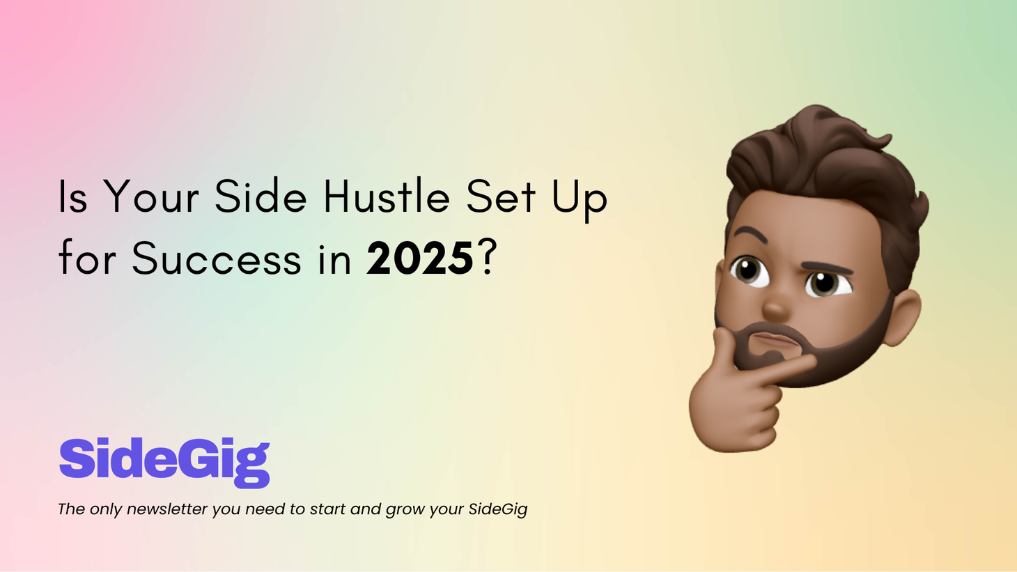 Is Your Side Hustle Set Up for Success in 2025?
