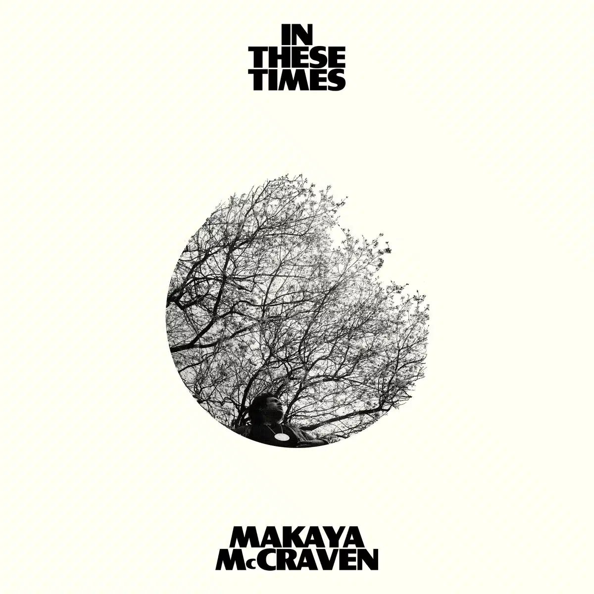 In These Times – Makaya McCraven