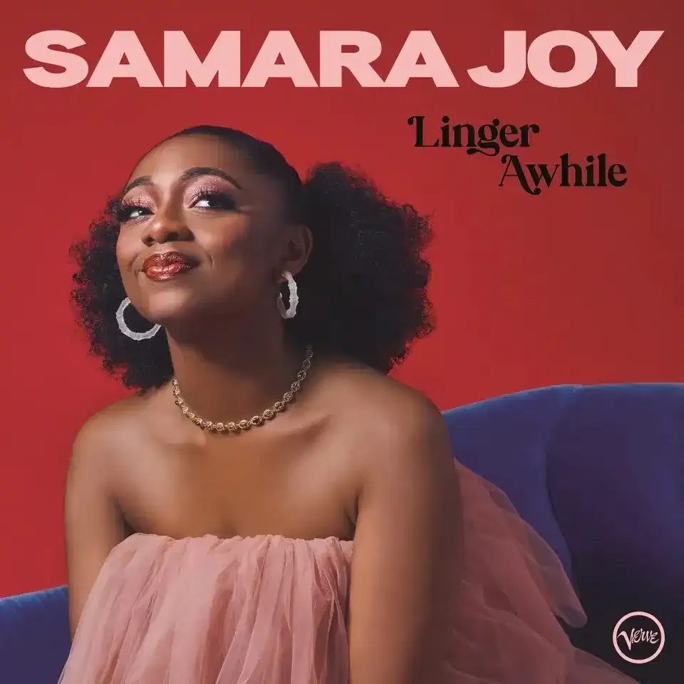Linger Awhile – Samara Joy