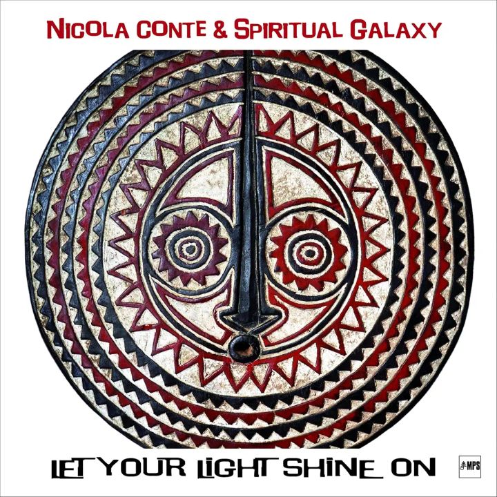 Let Your Light Shine On – Nicola Conte & Spiritual Galaxy