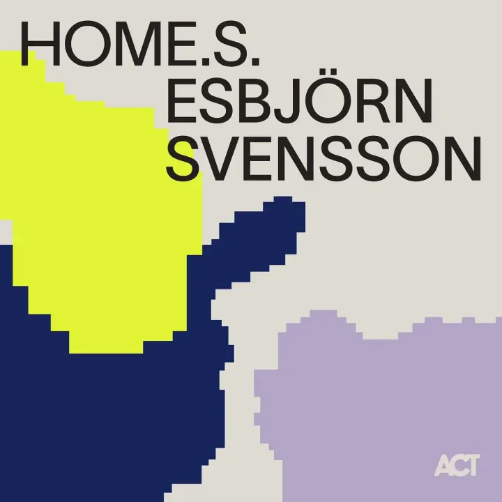HOME.S. – Esbjörn Svensson