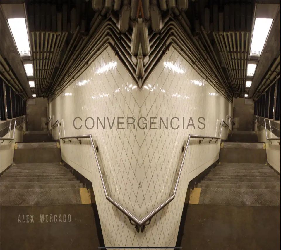 Convergencias – Alex Mercado