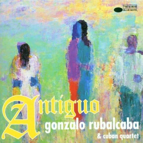 Antiguo – Gonzalo Rubalcaba & Cuban Quartet