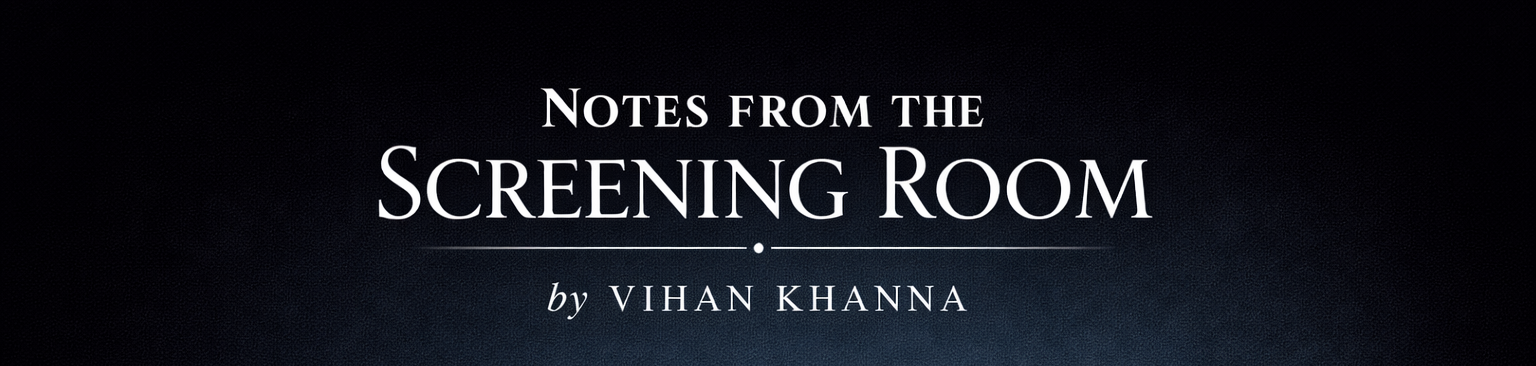 Notes from the Screening Room