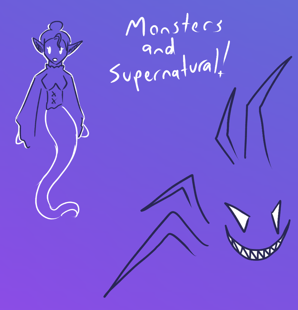 A doodle of a ghost with a fancy outfit and a ghost tail next to a creepy grinning face and spider-like legs, with the text "Monsters and Supernatural!" 