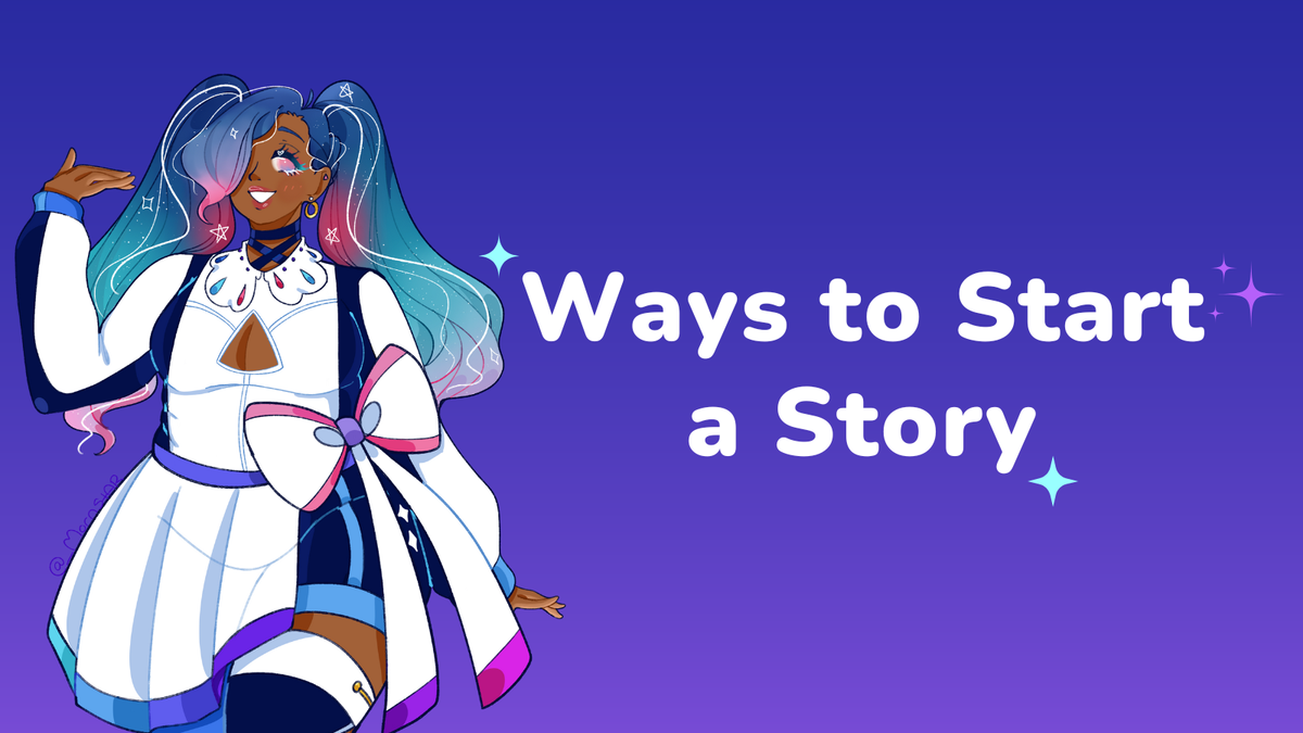 Ways to Start a Story