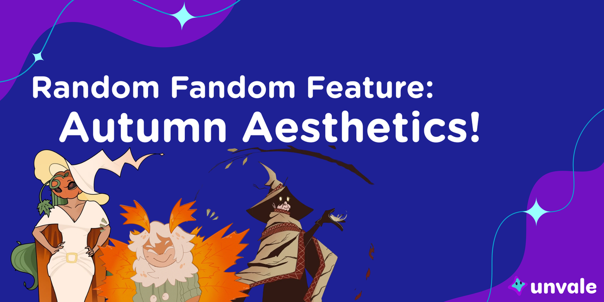 A blue and purple graphic with three characters that reads "Random Fandom Feature: Autumn Aesthetics!"