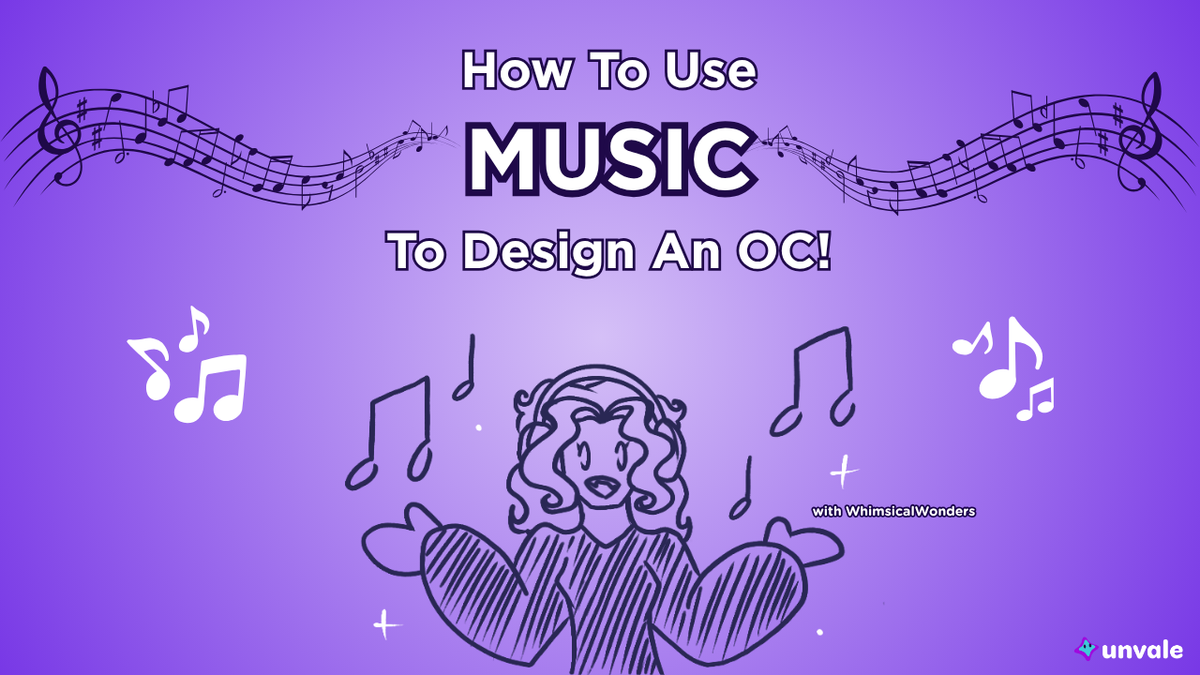 Light and regular purple gradient background. Text reads "How To Use MUSIC To Design An OC!". A doodle of Whimsy jamming to some tunes.