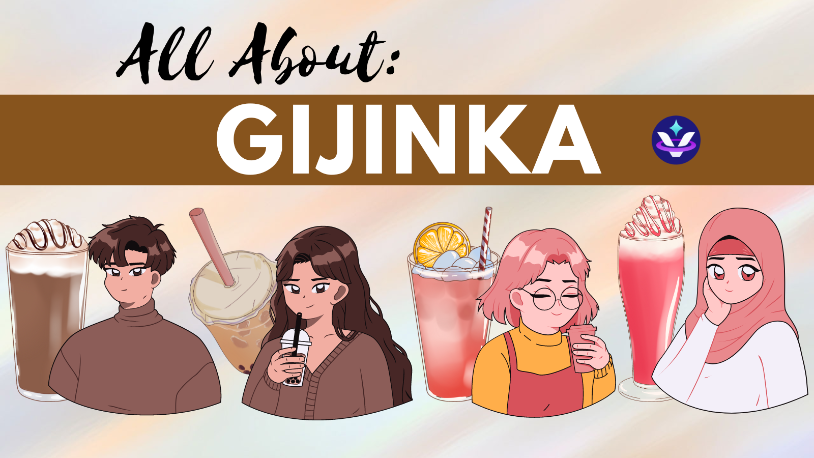 Four characters are shown matching four iced beverages in aesthetic. The text above reads "All About: Gijinka"