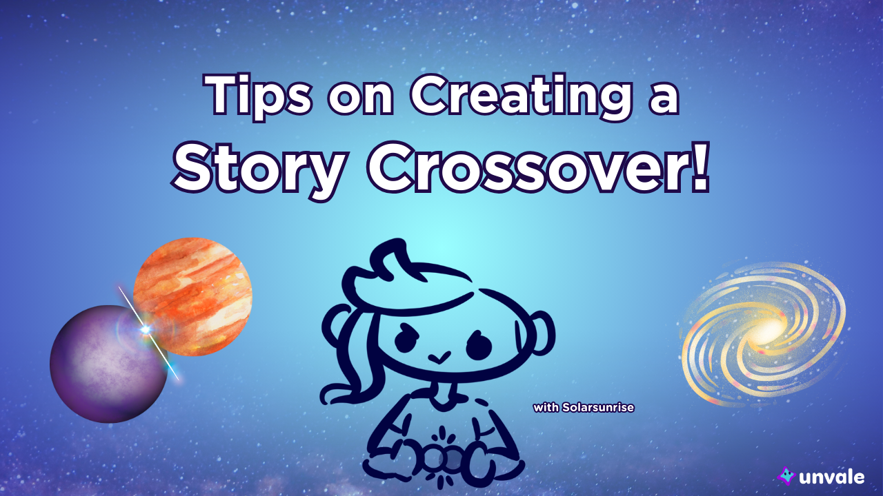 Light and regular blue gradient background. Text reads "Tips on Creating a Story Crossover!". A doodle of Solar holding to planets and mashing them together.