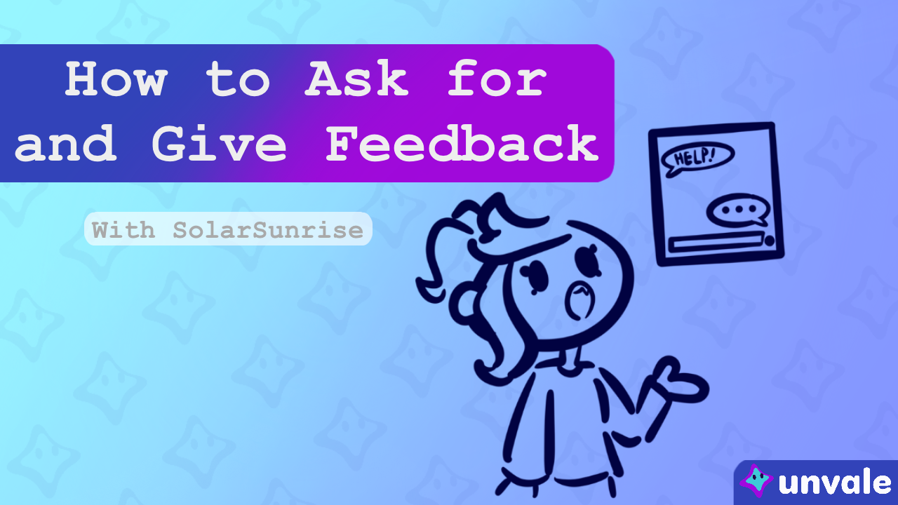 The Art of Asking for (and Giving) Good Feedback