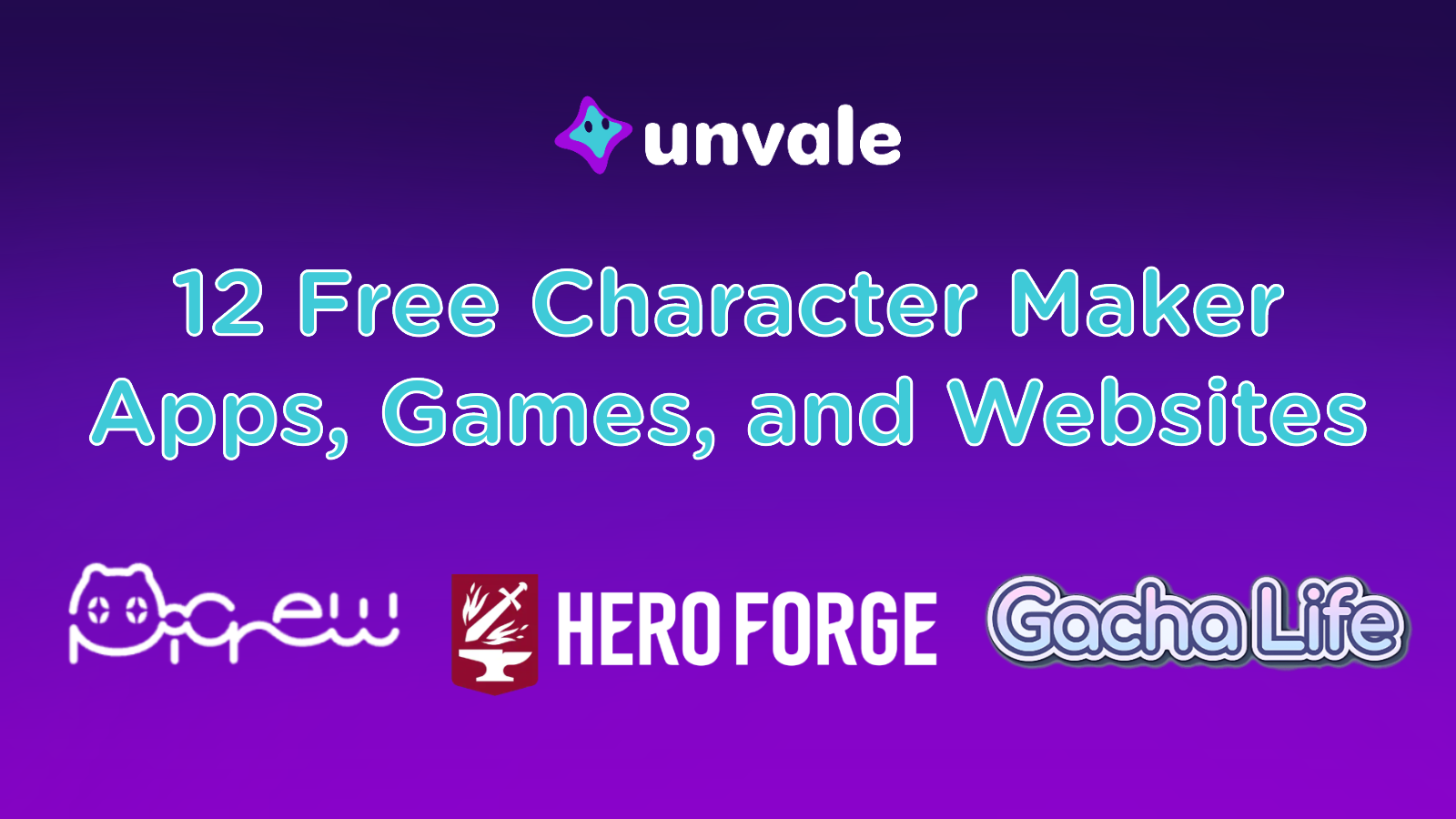 A blue and purple gradient background with the title “12 Free Character Maker Apps, Games, and Websites”. The thumbnail features the Picrew, HeroForge, and GachaLife logos.