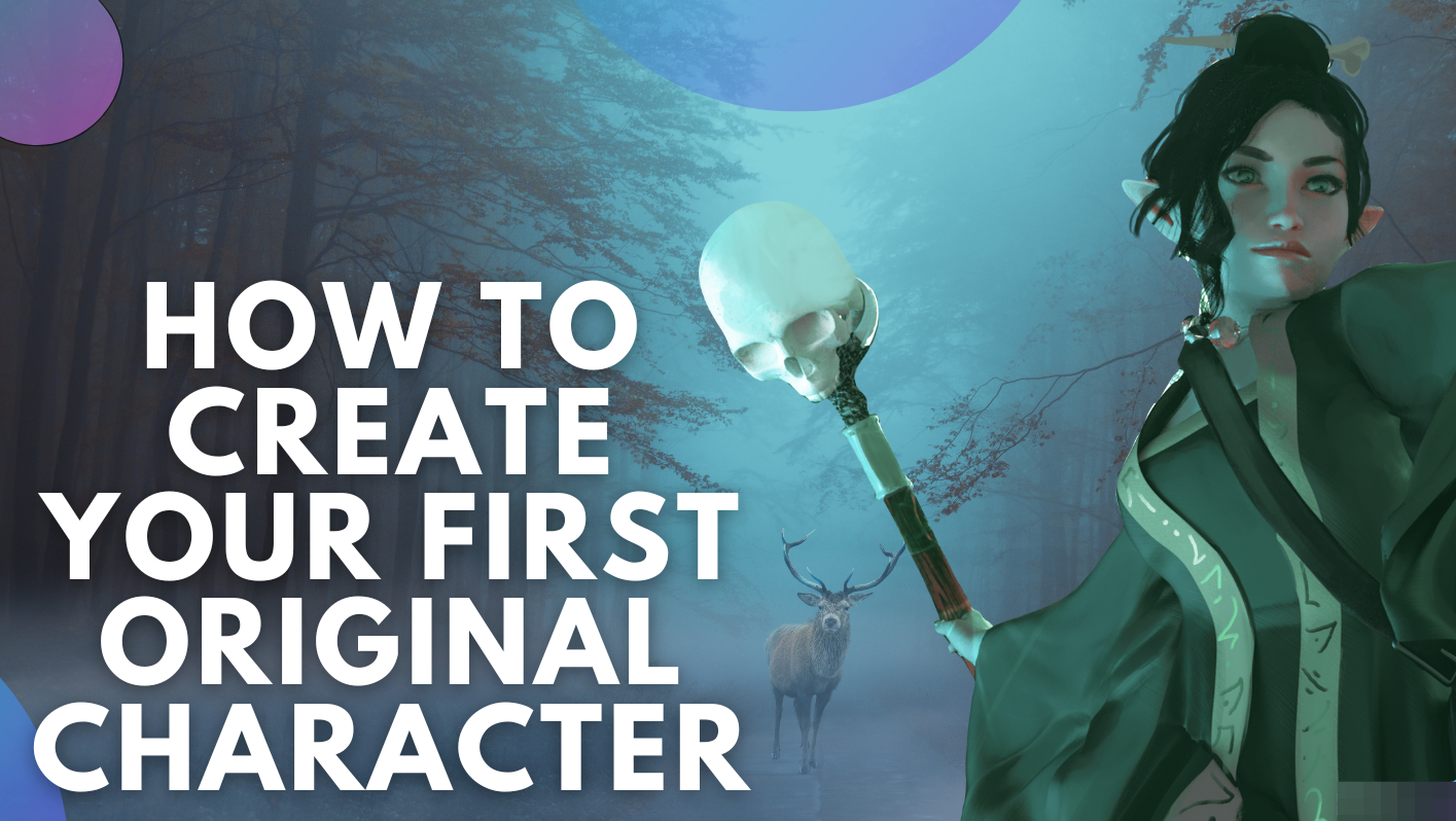 How to create your first original character guide