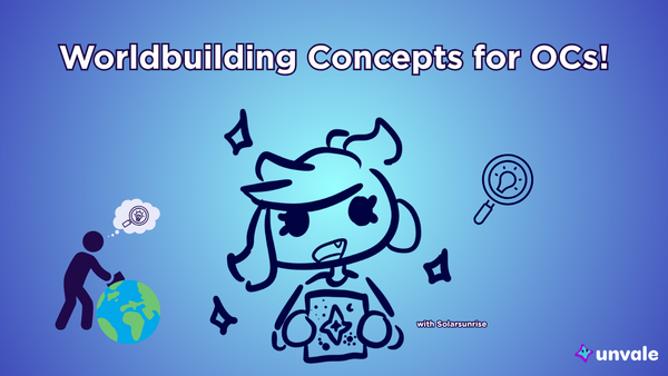 Light and regular blue gradient background. Text reads "Worldbuilding Concepts for your OCs!". A doodle of Solar holding a cool drawing with a stick figure building a planet.
