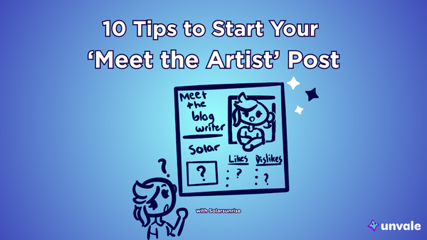 Light and regular blue gradient background. Text reads "10 Tips to Start Your Meet the Artist Post". A doodle of Solar creating their meet the artist!