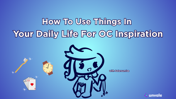 Light and regular blue gradient background. Text reads "How To use Things In your Daily Life For OC Inspiration". A doodle of Solar holding a book and necklace.