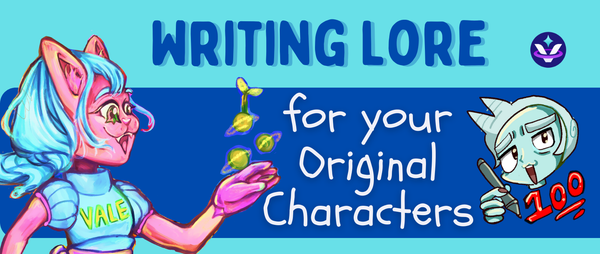 Image shows a mystical pink cat in an Unvale dress. The title says "Writing Lore for your Original Characters" with fun colors and wacky text.