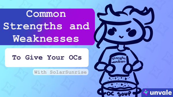 Light and regular blue gradient background. Text reads "Common Strengths and Weakness to Give your OCs!". A doodle of Solar mixing up a pot of OC soup.