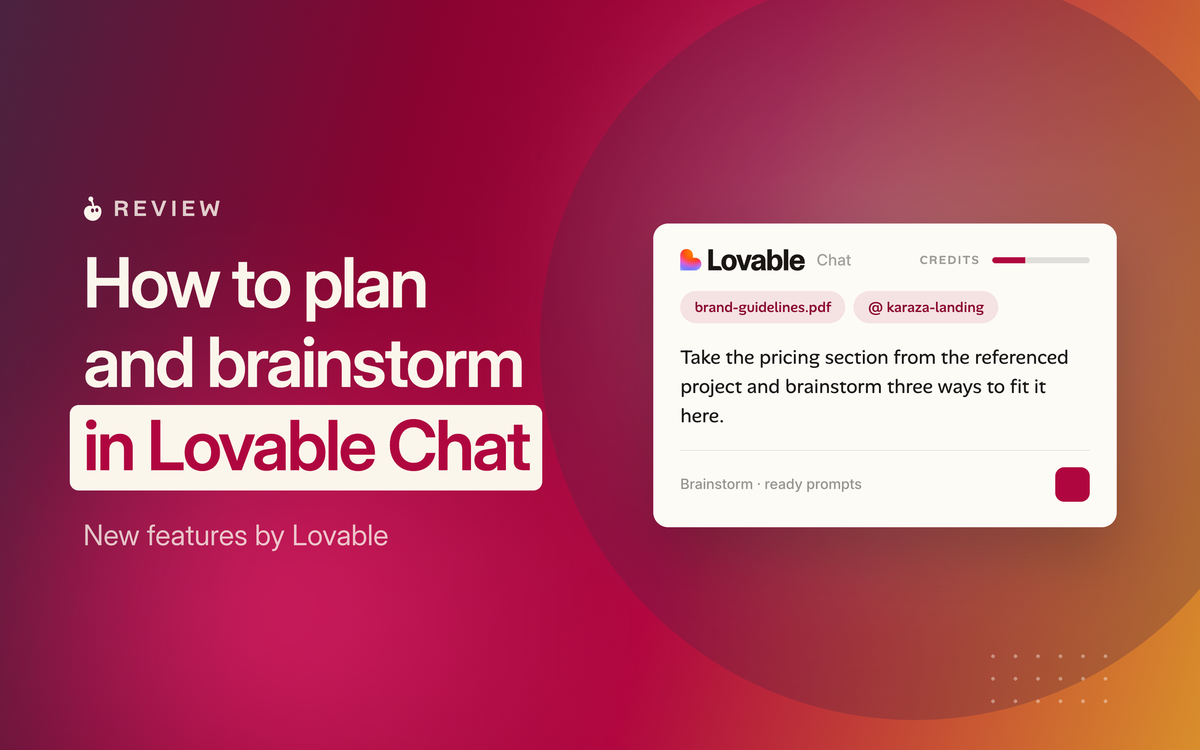 Lovable Chat: Brainstorm ideas, create, and improve existing sites.