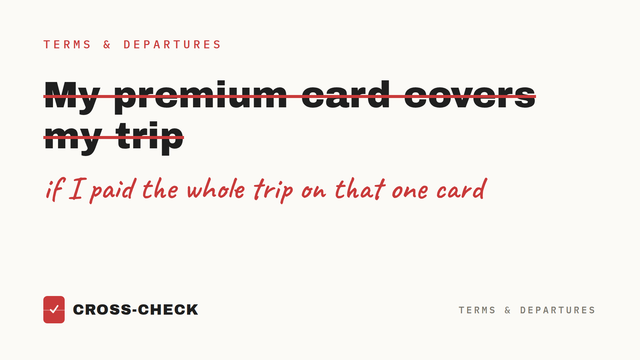 Your "free" travel insurance depends on which card you tapped