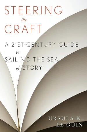 Cover Steering the Craft. A swoop of several off-white arcs suggest pages coming together in a book spine or the sails of a ship. Subtitle: a 21st century guide to sailing the sea of story.
