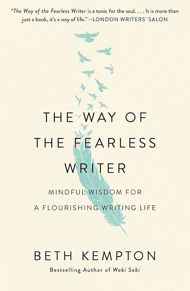 Cover of Way of the Fearless Writer by Beth Kempton. On a cream background, gray title text with a blue quill which dissolves into birds towards the top. 